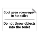 Gooi geen voorwerpen in het toilet/.../ - Do not throw objects into the /.../