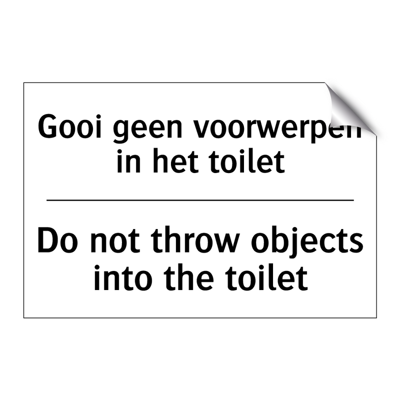 Gooi geen voorwerpen in het toilet/.../ - Do not throw objects into the /.../