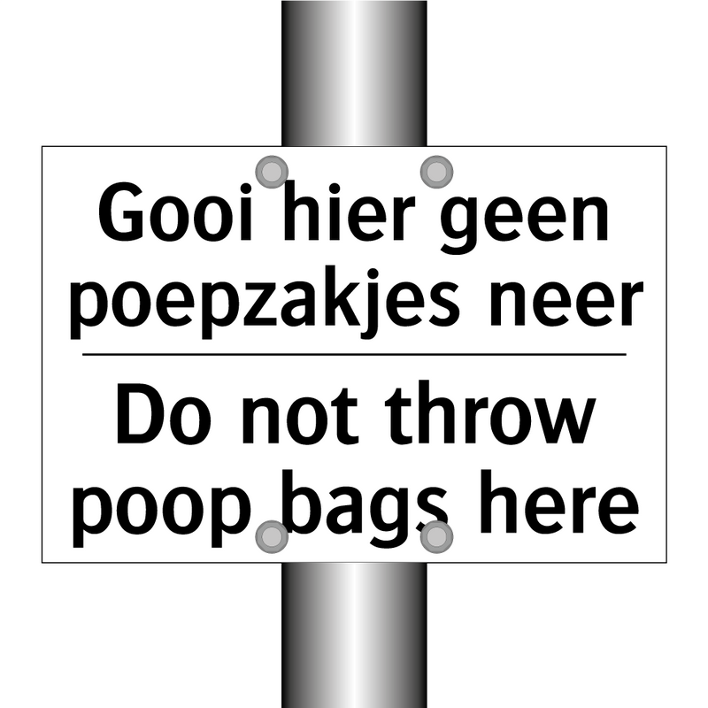 Gooi hier geen poepzakjes neer - Do not throw poop bags here