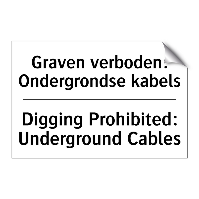 Graven verboden: Ondergrondse /.../ - Digging Prohibited: Underground /.../