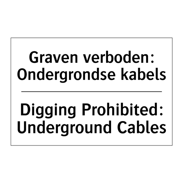 Graven verboden: Ondergrondse /.../ - Digging Prohibited: Underground /.../