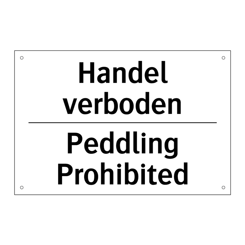 Handel verboden - Peddling Prohibited