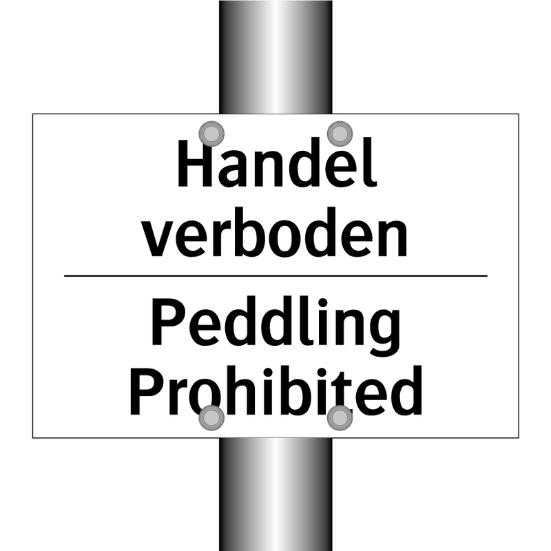 Handel verboden - Peddling Prohibited
