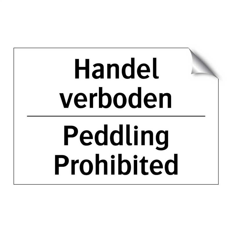 Handel verboden - Peddling Prohibited