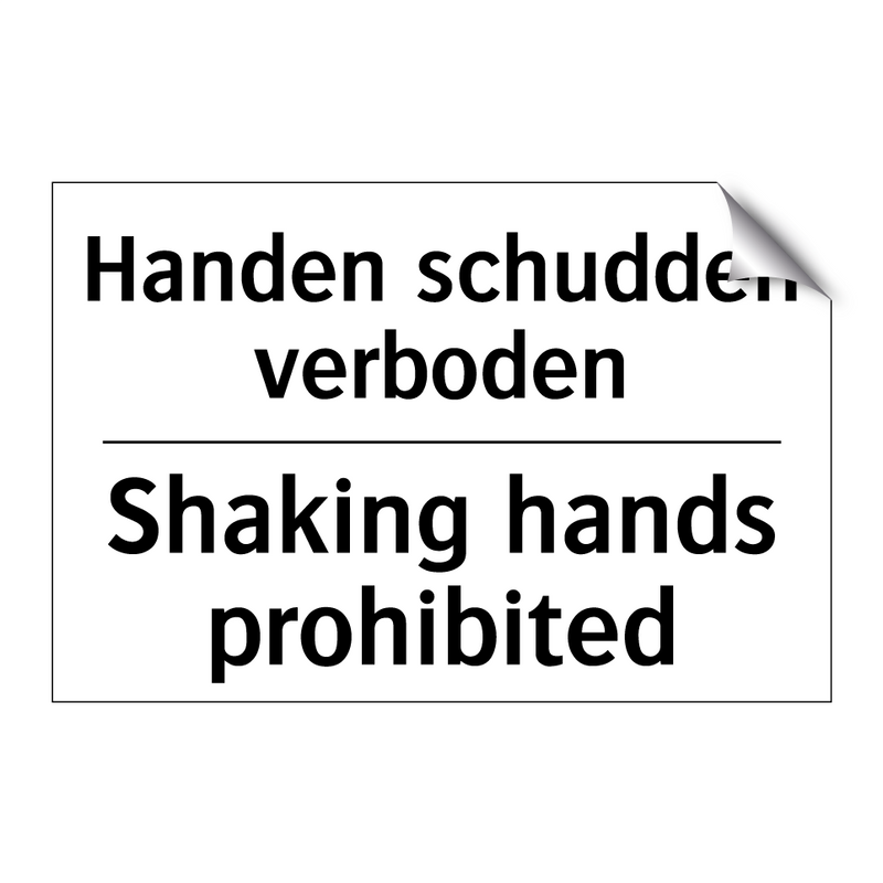 Handen schudden verboden - Shaking hands prohibited