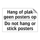 Hang of plak geen posters op - Do not hang or stick posters
