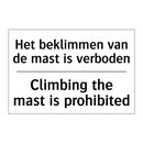 Het beklimmen van de mast is verboden/.../ - Climbing the mast is prohibited/.../