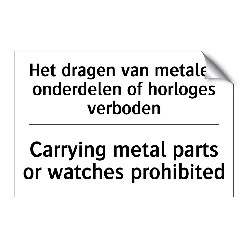 Het dragen van metalen onderdelen /.../ - Carrying metal parts or watches /.../