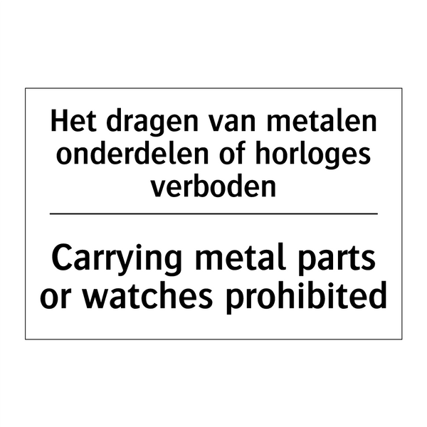 Het dragen van metalen onderdelen /.../ - Carrying metal parts or watches /.../