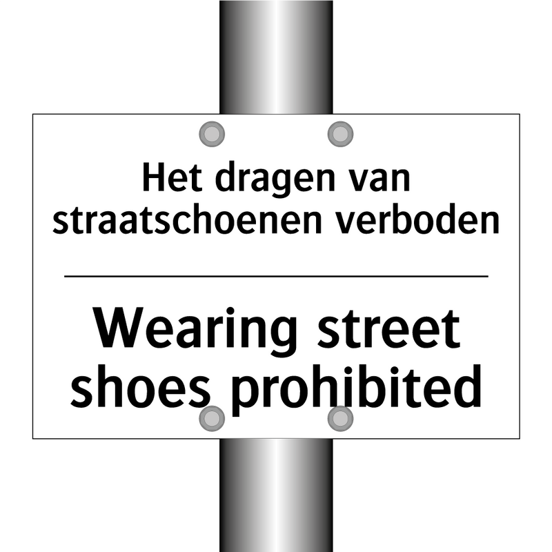 Het dragen van straatschoenen /.../ - Wearing street shoes prohibited/.../