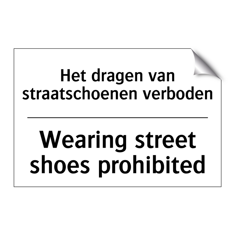 Het dragen van straatschoenen /.../ - Wearing street shoes prohibited/.../