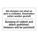 Het dumpen van afval en puin is /.../ - Dumping of rubbish and debris /.../