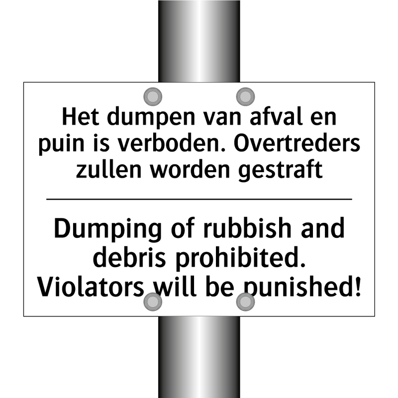 Het dumpen van afval en puin is /.../ - Dumping of rubbish and debris /.../