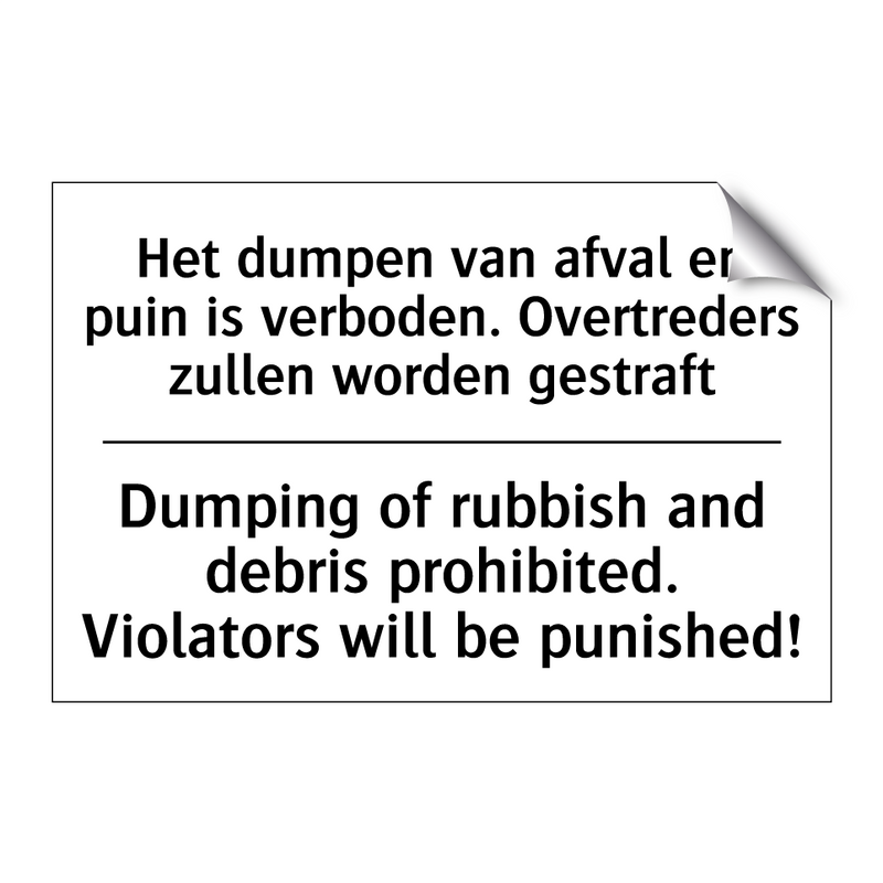 Het dumpen van afval en puin is /.../ - Dumping of rubbish and debris /.../