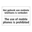 Het gebruik van mobiele telefoons /.../ - The use of mobile phones is prohibited/.../