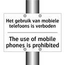 Het gebruik van mobiele telefoons /.../ - The use of mobile phones is prohibited/.../