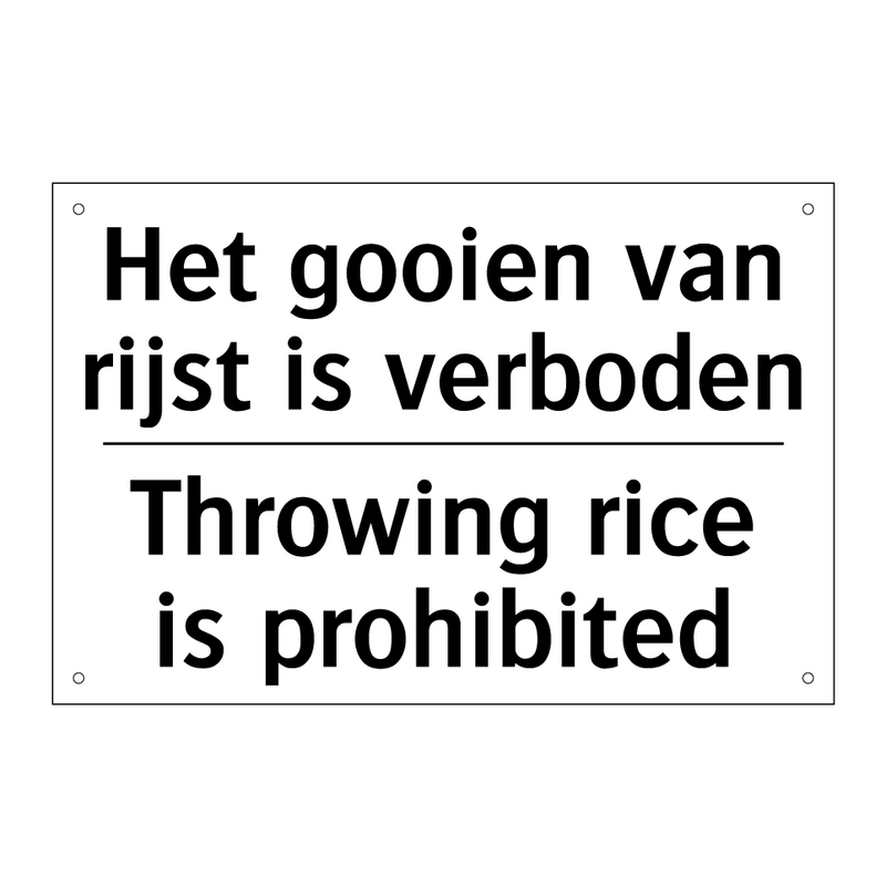 Het gooien van rijst is verboden/.../ - Throwing rice is prohibited