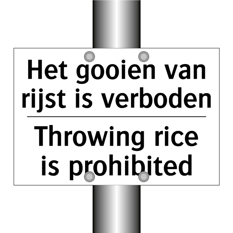 Het gooien van rijst is verboden/.../ - Throwing rice is prohibited