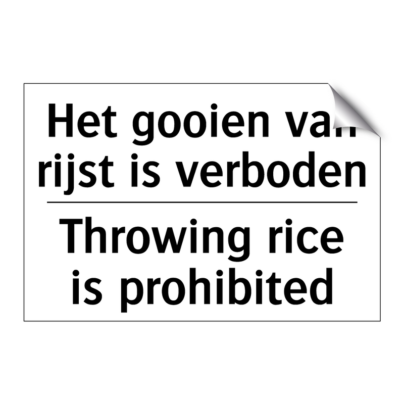 Het gooien van rijst is verboden/.../ - Throwing rice is prohibited