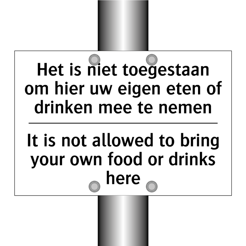 Het is niet toegestaan om hier /.../ - It is not allowed to bring your /.../