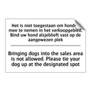Het is niet toegestaan om honden /.../ - Bringing dogs into the sales area /.../
