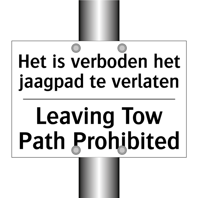 Het is verboden het jaagpad te /.../ - Leaving Tow Path Prohibited