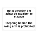 Het is verboden om achter de zwaaiarm /.../ - Stepping behind the swing arm /.../