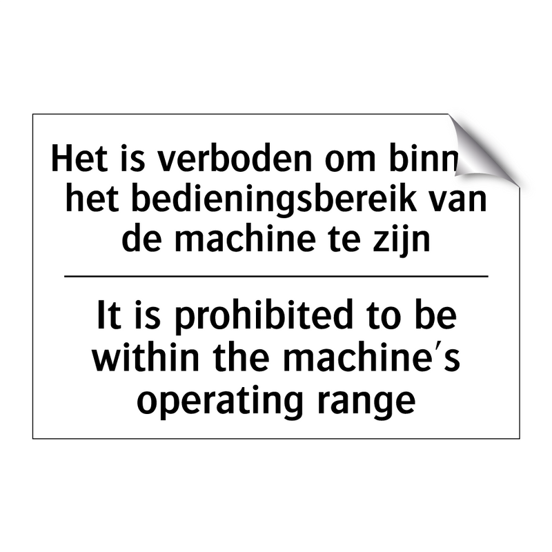 Het is verboden om binnen het /.../ - It is prohibited to be within /.../