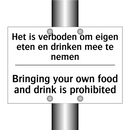 Het is verboden om eigen eten /.../ - Bringing your own food and drink /.../