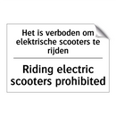Het is verboden om elektrische /.../ - Riding electric scooters prohibited/.../