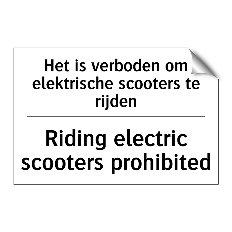 Het is verboden om elektrische /.../ - Riding electric scooters prohibited/.../
