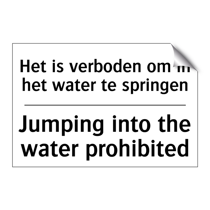 Het is verboden om in het water /.../ - Jumping into the water prohibited/.../