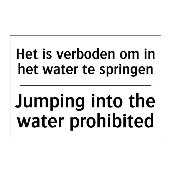 Het is verboden om in het water /.../ - Jumping into the water prohibited/.../
