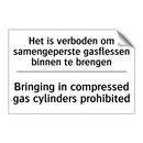 Het is verboden om samengeperste /.../ - Bringing in compressed gas cylinders /.../