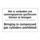 Het is verboden om samengeperste /.../ - Bringing in compressed gas cylinders /.../