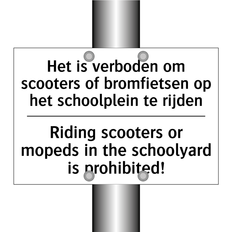 Het is verboden om scooters of /.../ - Riding scooters or mopeds in the /.../