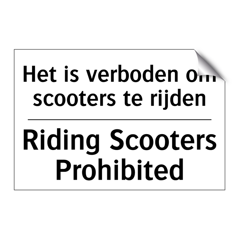 Het is verboden om scooters te /.../ - Riding Scooters Prohibited