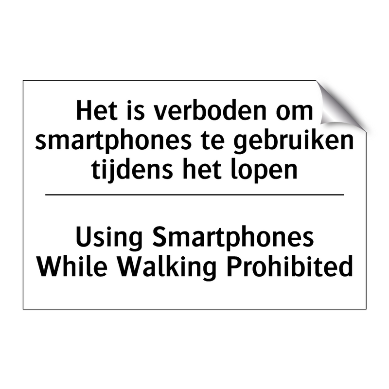 Het is verboden om smartphones /.../ - Using Smartphones While Walking /.../