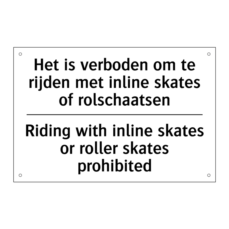 Het is verboden om te rijden met /.../ - Riding with inline skates or roller /.../
