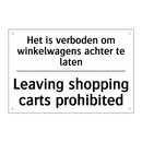 Het is verboden om winkelwagens /.../ - Leaving shopping carts prohibited/.../