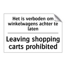 Het is verboden om winkelwagens /.../ - Leaving shopping carts prohibited/.../