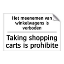 Het meenemen van winkelwagens /.../ - Taking shopping carts is prohibite/.../