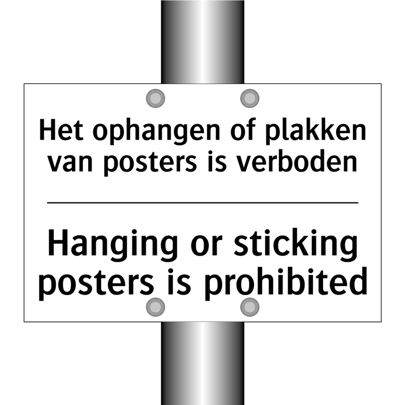 Het ophangen of plakken van posters /.../ - Hanging or sticking posters is /.../