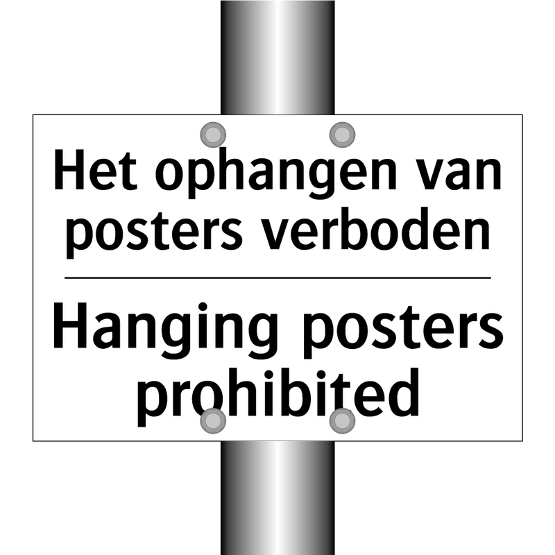 Het ophangen van posters verboden/.../ - Hanging posters prohibited