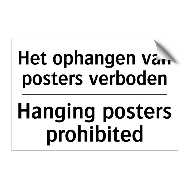 Het ophangen van posters verboden/.../ - Hanging posters prohibited
