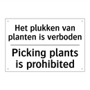 Het plukken van planten is verboden/.../ - Picking plants is prohibited