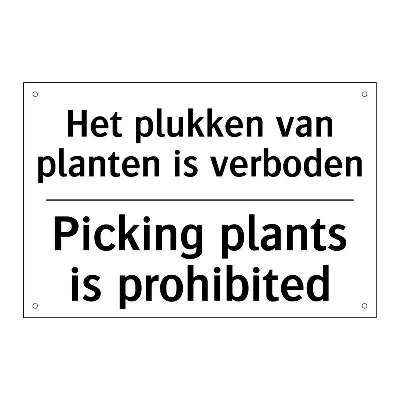 Het plukken van planten is verboden/.../ - Picking plants is prohibited