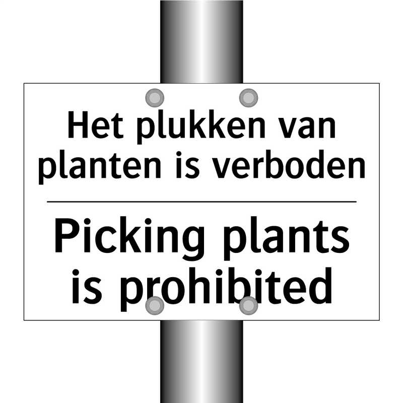 Het plukken van planten is verboden/.../ - Picking plants is prohibited