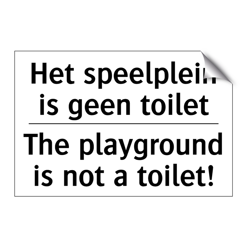Het speelplein is geen toilet - The playground is not a toilet!/.../