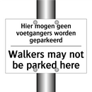 Hier mogen geen voetgangers worden /.../ - Walkers may not be parked here
